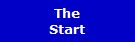 The
Start